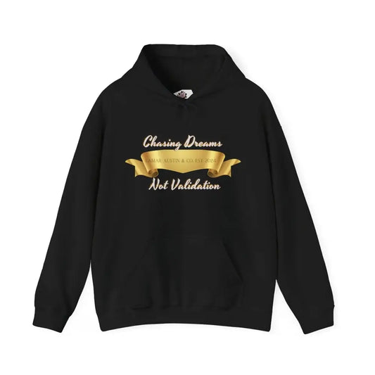 Chase Dreams Not Validation Unisex Heavy Blend™ Hooded Sweatshirt Black / S Hoodie